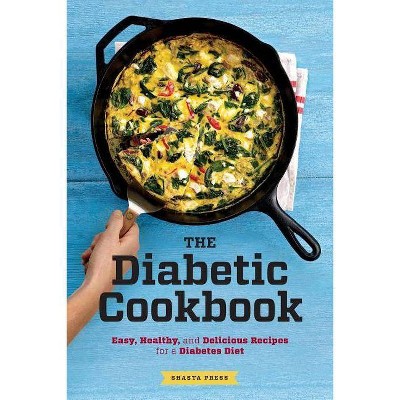 Diabetic Cookbook - by  Shasta Press (Paperback)