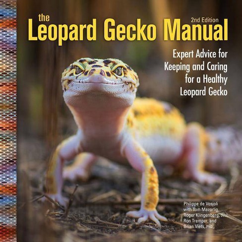 The Leopard Gecko Manual - 2nd Edition By Philippe De Vosjoli & Thomas