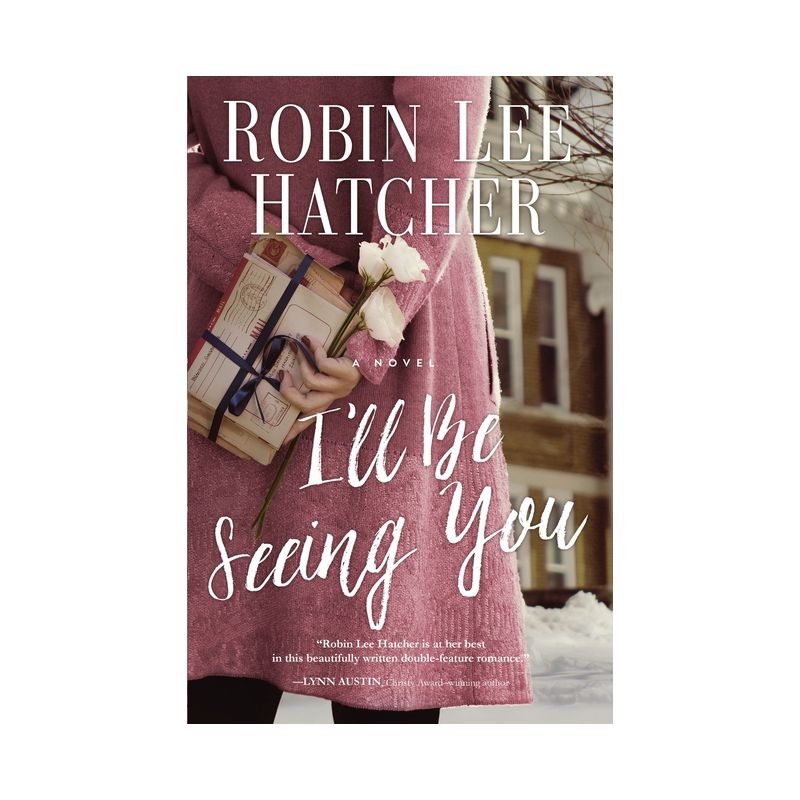 I'll Be Seeing You - by  Robin Lee Hatcher (Paperback), 1 of 2