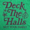 Womens Deck The Halls Not Your Family T Shirt Funny Christmas Party Holiday Graphic Tee - Crazy Dog Women's T Shirt - 2 of 4