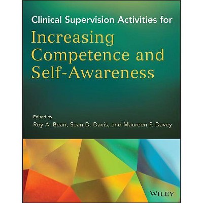 Clinical Supervision Activities - by  Sean D Davis & Roy A Bean & Maureen P Davey (Paperback)