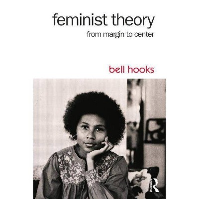 Feminist Theory - 3rd Edition by  Bell Hooks (Paperback)