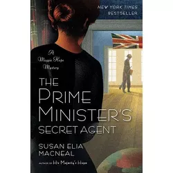 The Prime Minister's Secret Agent - (Maggie Hope) by  Susan Elia MacNeal (Paperback)