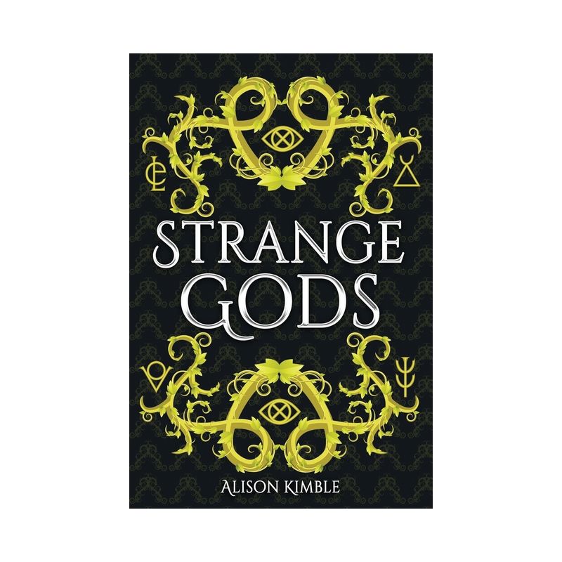 Strange Gods - by  Alison Kimble (Paperback), 1 of 2