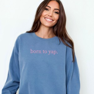 Simply Sage Market Embroidered Born To Yap Garment Dyed Sweatshirt - 1 of 4