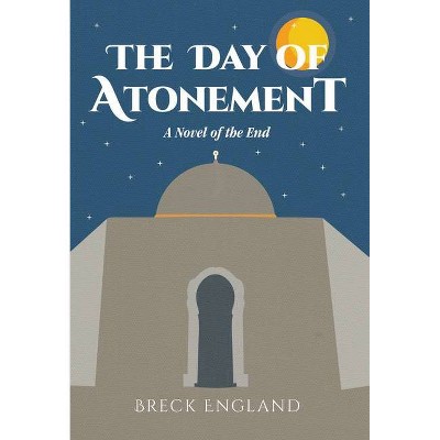 The Day of Atonement - by  Breck England (Paperback)