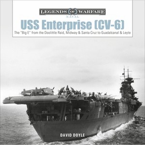 USS Enterprise (CV-6) - (Legends of Warfare: Naval) by  David Doyle (Hardcover) - 1 of 1