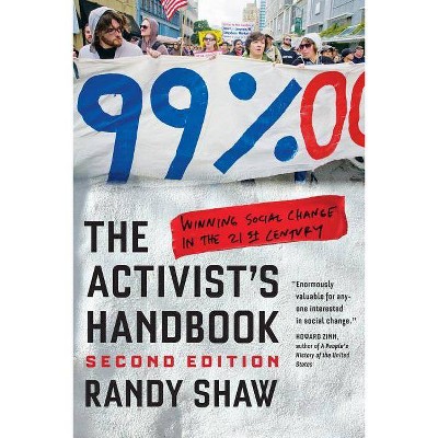 The Activist's Handbook - 2nd Edition by  Randy Shaw (Paperback)