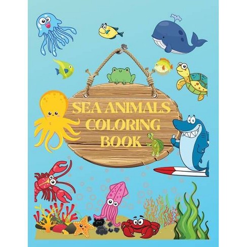 Download Sea Animals Coloring Book By Extendbooknetwork Paperback Target