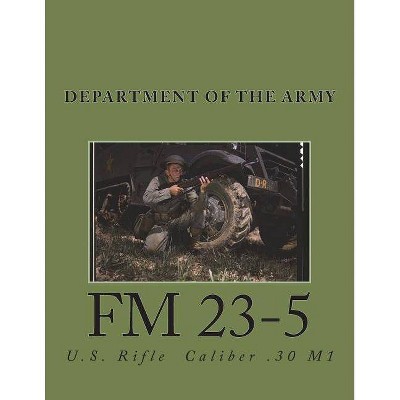 FM 23-5 - by  Department Of the Army (Paperback)