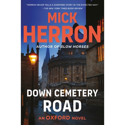 Down Cemetery Road - (Oxford) by  Mick Herron (Paperback)