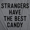 Mens Funny T Shirts Strangers Have The Best Candy Sarcastic Graphic Novelty Tee For Men - Crazy Dog Men's T Shirt - 2 of 4