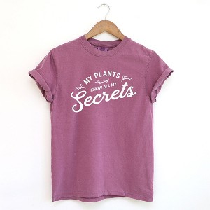 Simply Sage Market Women's My Plants Kknow All My Secrets Short Sleeve Garment Dyed Tee - 1 of 4