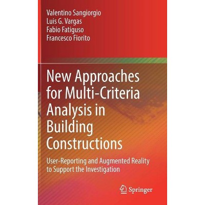 New Approaches for Multi-Criteria Analysis in Building Constructions - by  Valentino Sangiorgio & Luis G Vargas & Fabio Fatiguso & Francesco Fiorito