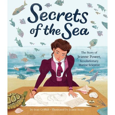 Secrets of the Sea - by  Evan Griffith (Hardcover)