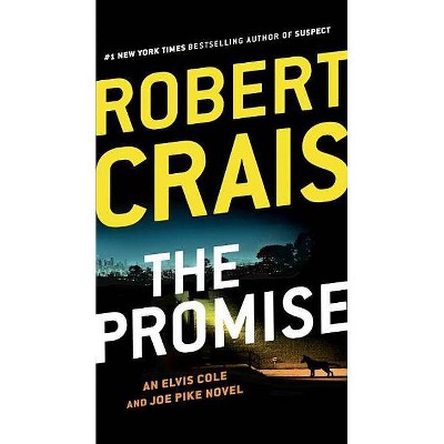 The Promise - (Elvis Cole and Joe Pike Novel) by  Robert Crais (Paperback)