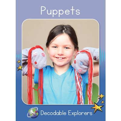 Puppets - (Red Rocket (Tm) Readers Decodable Explorers) by  Rachel Walker (Paperback)