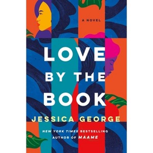 Love by the Book - by  Jessica George (Hardcover) - 1 of 1