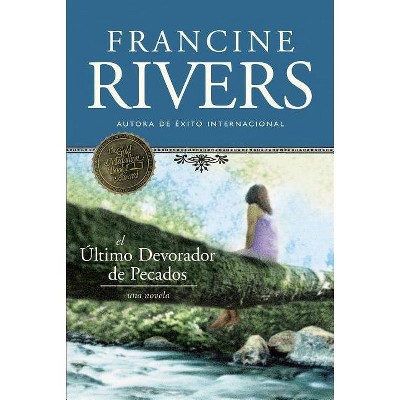 El Último Devorador de Pecados - by  Francine Rivers (Paperback)