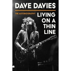 Living on a Thin Line - by  Dave Davies (Paperback) - 1 of 1