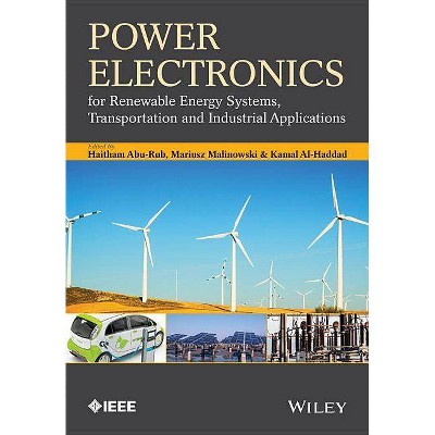 Power Electronics - (IEEE Press) by  Abu-Rub (Hardcover)