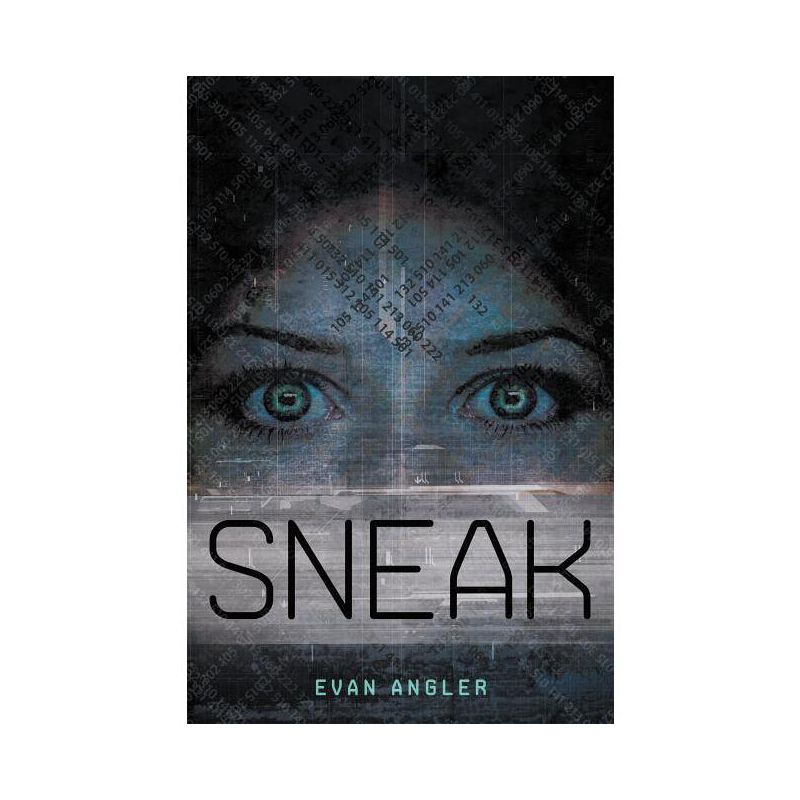 Sneak - (Swipe) by  Evan Angler (Paperback), 1 of 2