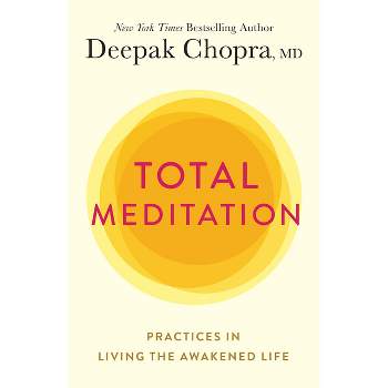 Total Meditation - by Deepak Chopra