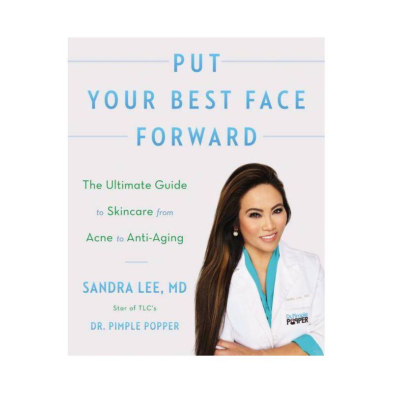 Put Your Best Face Forward - Sandra Lee (Paperback), 1 of 2