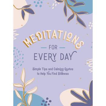 Meditations for Every Day - by  Summersdale (Hardcover)