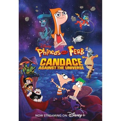 Phineas and Ferb Candace Against the Universe - by  Disney Books (Paperback)