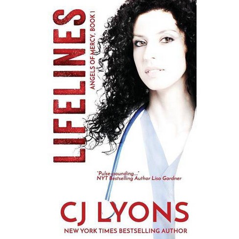 Lifelines Angels Of Mercy Medical Suspense 2 Edition By Cj Lyons Paperback Target