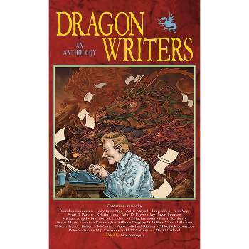 Dragon Writers - by  Brandon Sanderson & Jace Killan & Gregory D Little (Hardcover)