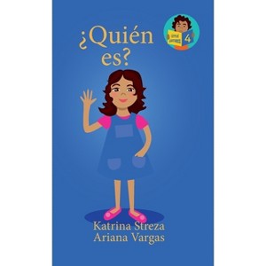 ¿Quien es? - (Little Lectores) by  Katrina Streza & Ariana Vargas (Hardcover) - 1 of 1