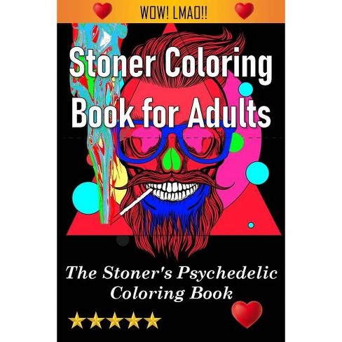 Download Stoner Coloring Book For Adults Paperback Target