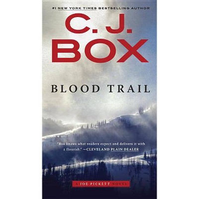  Blood Trail - (Joe Pickett Novel) by  C J Box (Paperback) 