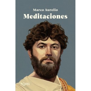 Meditaciones - by  Marco Aurelio (Paperback) - 1 of 1