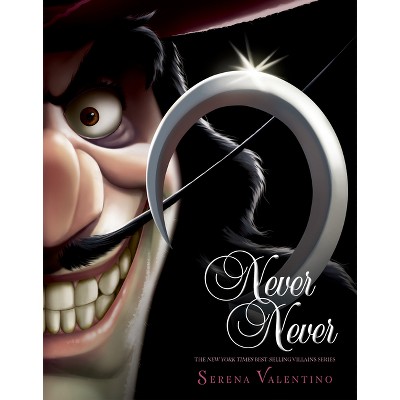 Never Never-villains, Book 9 - By Serena Valentino (hardcover) : Target