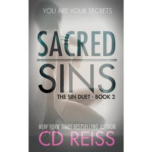Sacred Sins - (Sin Duet) by  CD Reiss (Paperback) - 1 of 1