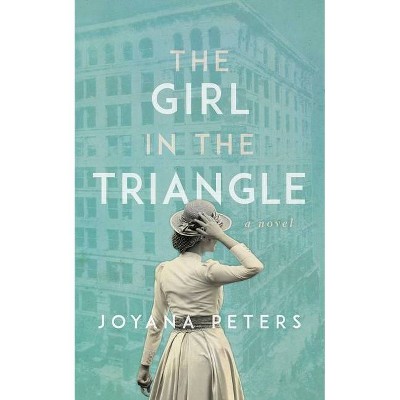 The Girl in the Triangle - by  Joyana Peters (Paperback)