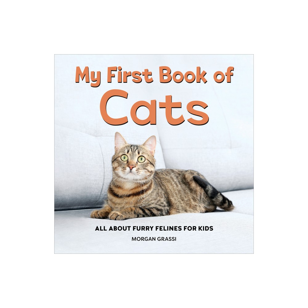 My First Book of Cats - by Morgan Grassi (Paperback)