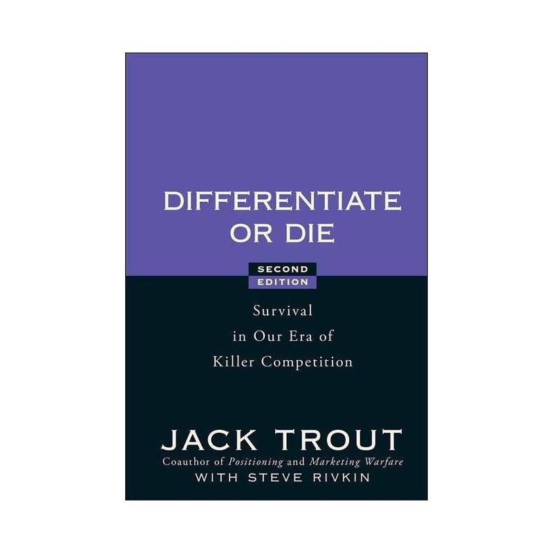 Differentiate or Die - 2nd Edition by  Jack Trout & Steve Rivkin (Hardcover), 1 of 2