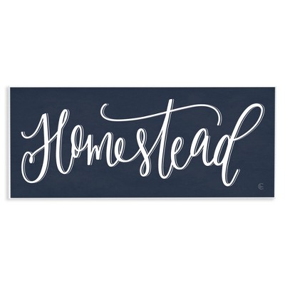 Stupell Industries Navy Blue Homestead Phrase, 17" x 7"