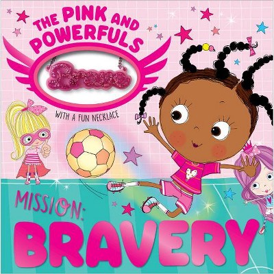 Mission: Bravery - by  Make Believe Ideas (Paperback)