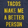 Mens Tacos Make Me A Better Person T Shirt Funny Mexican Food Tee - Crazy Dog Men's T Shirt - 2 of 4