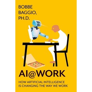 AI@Work - Large Print by  Bobbe Baggio (Paperback) - 1 of 1