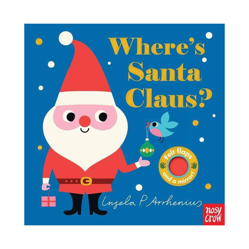 Where&#39;s Santa Claus? - (Where&#39;s the) (Hardcover) - by Ingela P Arrhenius, 1 of 2