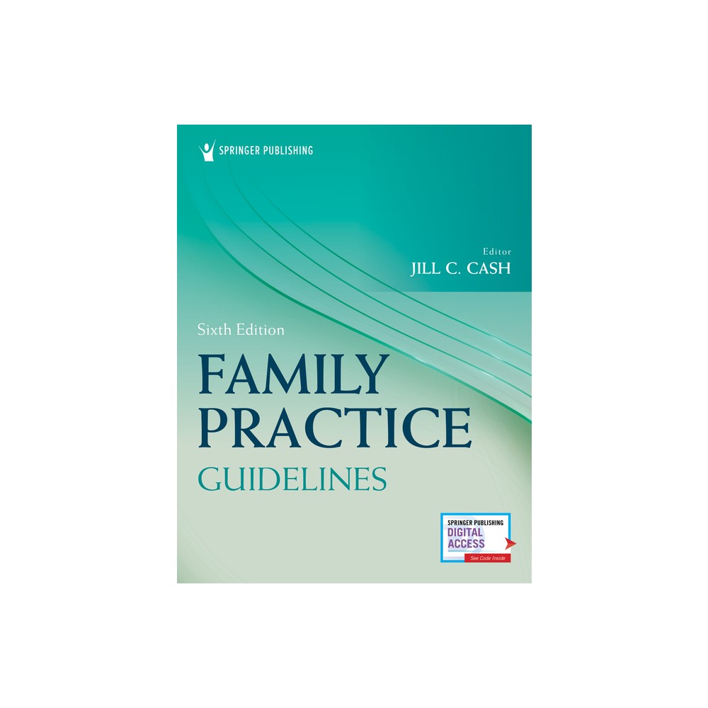 Family Practice Guidelines - 6th Edition by Jill C Cash (Paperback)