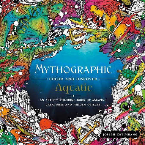 Download Mythographic Color And Discover Aquatic By Joseph Catimbang Paperback Target