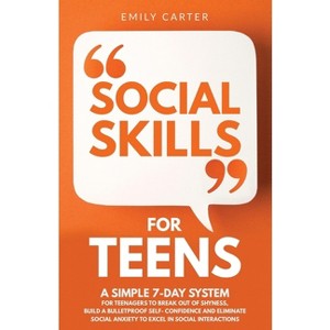 Social Skills for Teens - (Life Skill Handbooks for Teens) by Emily Carter - 1 of 1