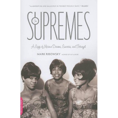 The Supremes - by  Mark Ribowsky (Paperback)